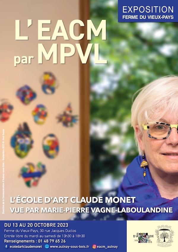 Affiche de l'exposition " L'EACM par MPVL "